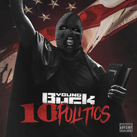 Young Buck - 10 Politics (Explicit)