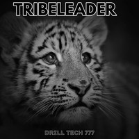 Tribeleader - DRILL TECH 777