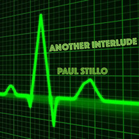 Paul Stillo - Another Interlude