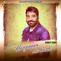 Ranjit Mani - Hanjuyan De Harh