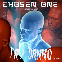Fav Danko - Chosen One (Explicit)