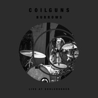 Coilguns - Burrows (Live at Soulcrusher)