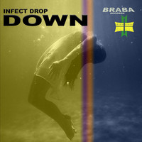 Infect Drop - DOWN