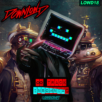 Downlowd - 8 Track Insomniac