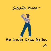 Sebastián Romero - Me Gusta Como Bailas