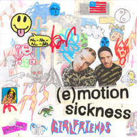 Girlfriends - (e)motion sickness (Explicit)