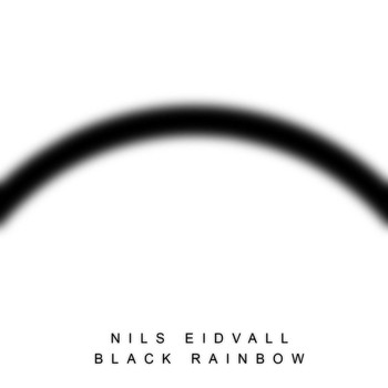 Nils Eidvall - Black Rainbow (Explicit)