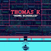 Thomas K - Home Schooled