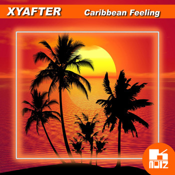 Xyafter - Caribbean Feeling