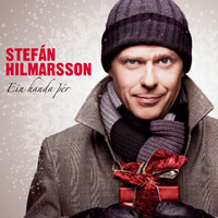 Stefán Hilmarsson - Ein handa þér