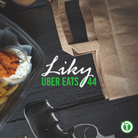 Liky - Uber Eats/44 (Explicit)