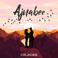 Crukces - Ajnabee