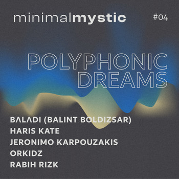 Various Artists - Minimal Mystic EP 04: Polyphonic Voices