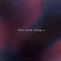 Saniyat - the last song…