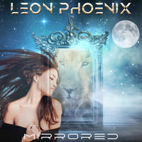 LEON PHOENIX - Mirorred