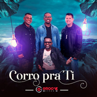 Groove Sonora - Corro Pra Ti