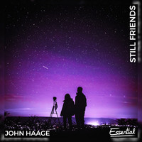 John Haage - Still Friends