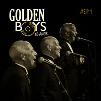 Golden Boys - 60 Anos, #EP1