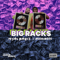 Ryan Banks - Big Racks (Explicit)