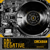Dbl Negative - Circadian Rhythms