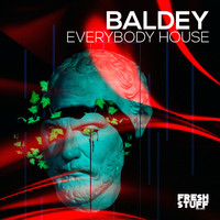 Baldey - Everybody House