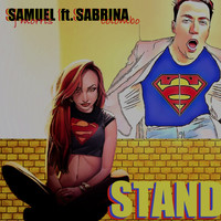 Samuel J Morris - Stand (feat. Sabrina Colombo) (Explicit)