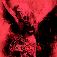 Quântico Romance - Redenção