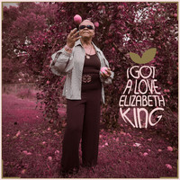 Elizabeth King - I Need the Lord