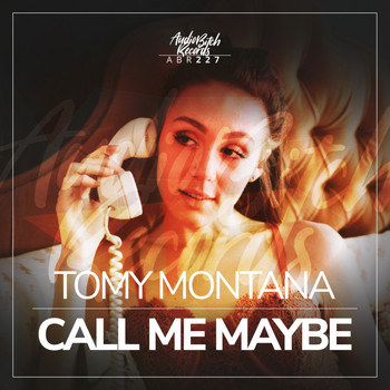 Tomy Montana - Call Me Maybe