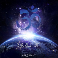 Aroshanti - Sacred OM