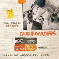 Dub Invaders - Dub Invaders - The Jungle Project (Live at Incognito 1998)