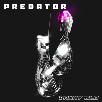 Danny Blu - Predator (Instrumental)