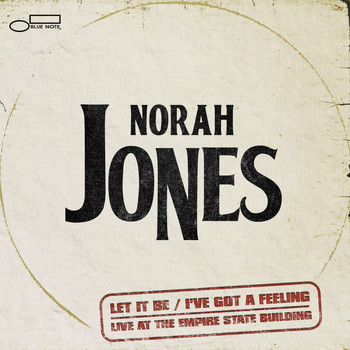 Norah Jones - Let It Be / I've Got A Feeling (Live From The Empire State Building)