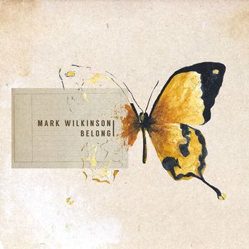 Mark Wilkinson - Belong