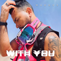Marque - With You