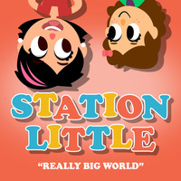 Station Little - Really big world