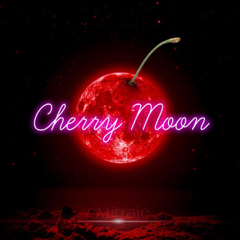 Mirraje - Cherry Moon