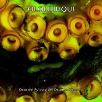 Ololiuhqui - OctoEP