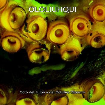 Ololiuhqui - OctoEP