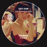 Tripmann - Easy  Flow (Giulio Perinello B Side Remix)