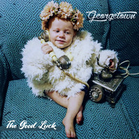Georgetown - The Good Luck