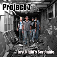 Project 7 - Last Night's Serenade