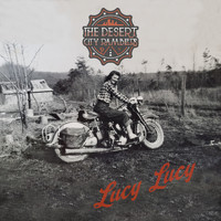 The Desert City Ramblers - Lucy Lucy