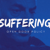 Open Door Policy - Suffering (2020 Remake)