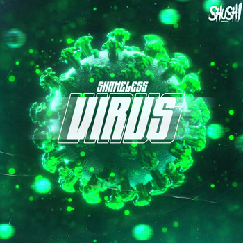 Shameless (AUS) - Virus