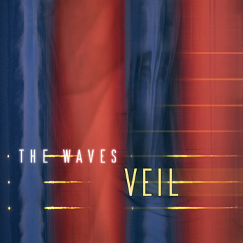 The Waves - Veil