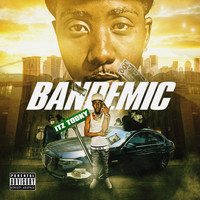 It'z Tooky - Bandemic (Explicit)