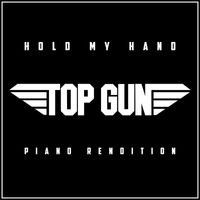 The Blue Notes - Top Gun: Maverick - Hold My Hand (Piano Rendition)