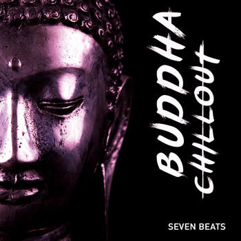 Buddha Chillout - Seven Beats