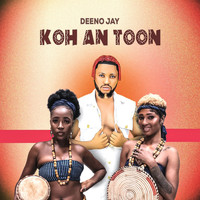 Deeno Jay - Koh An Toon